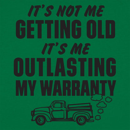 Outlasting My Warranty - 6DollarShirts