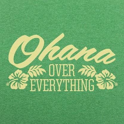 Ohana Over Everything - 6DollarShirts