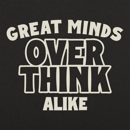 Overthink Alike - 6DollarShirts