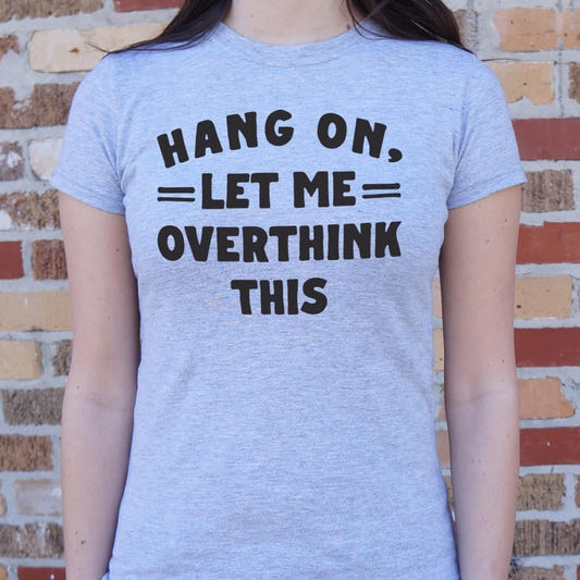 Overthink This - 6DollarShirts