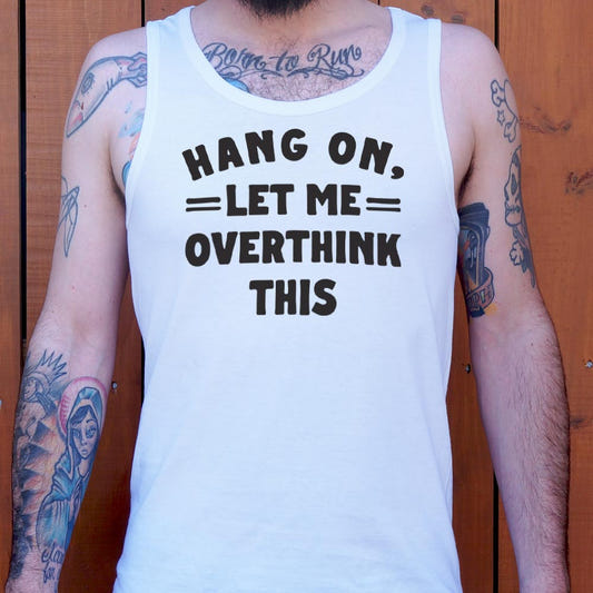 Overthink This - 6DollarShirts
