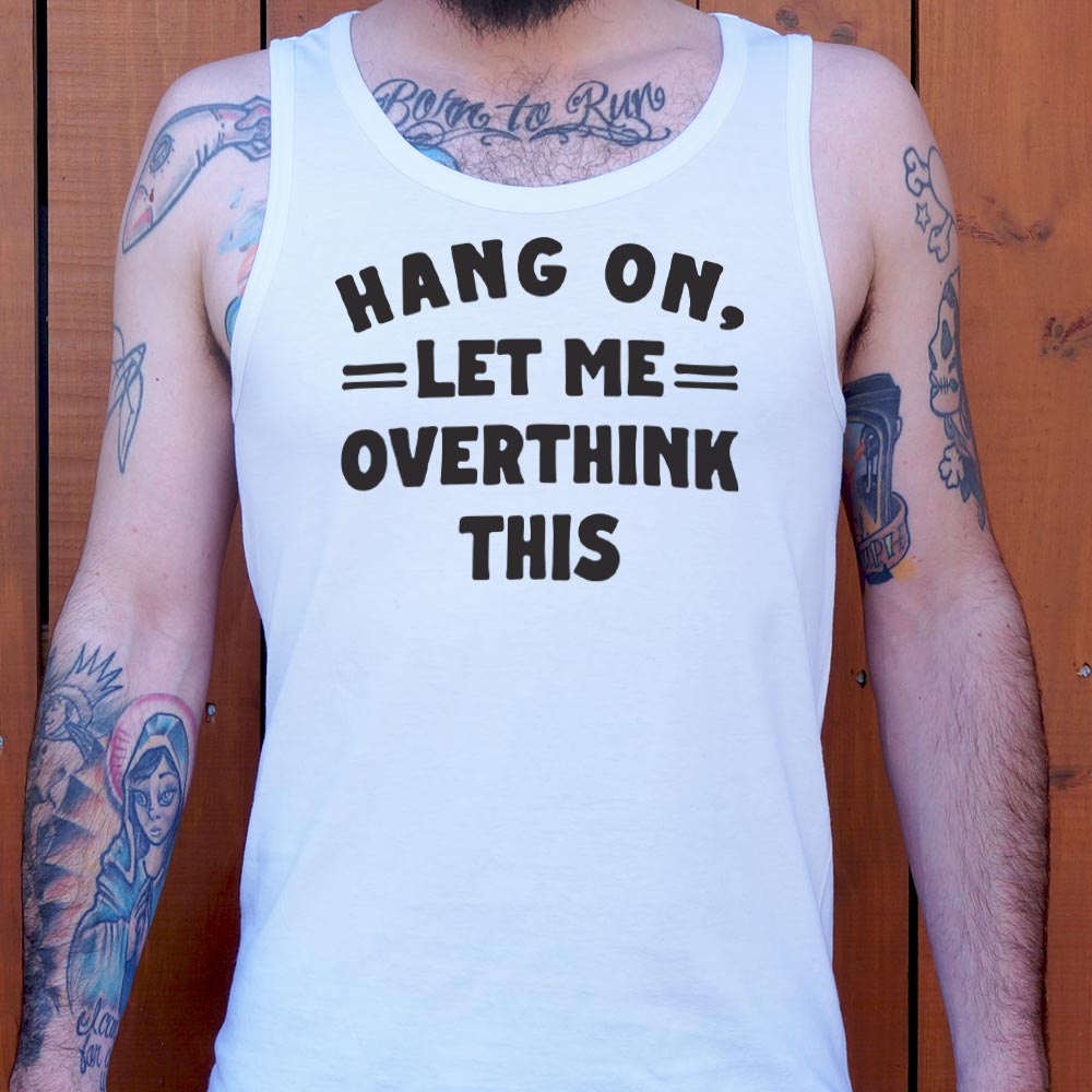 Overthink This - 6DollarShirts