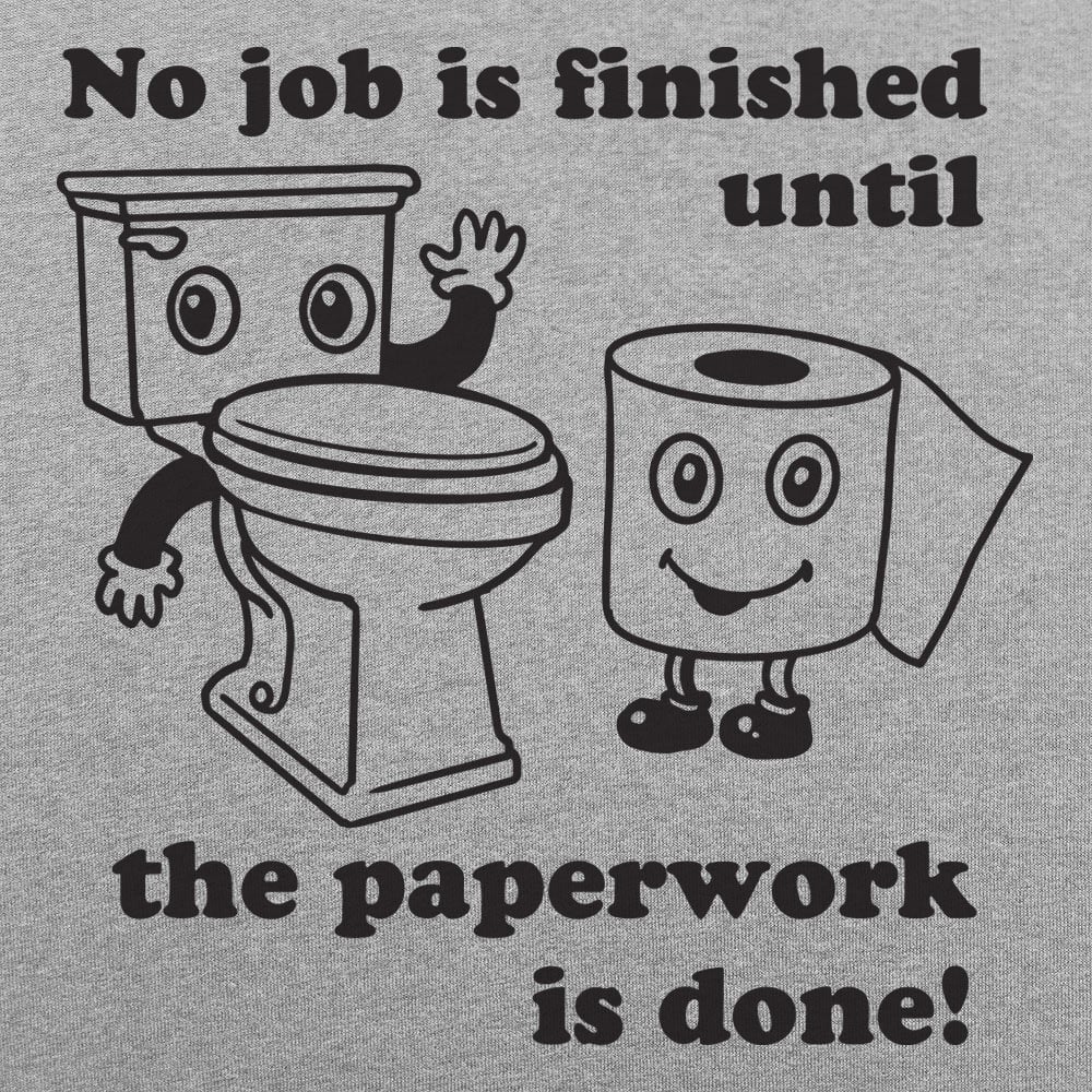 Toilet Paperwork - 6DollarShirts