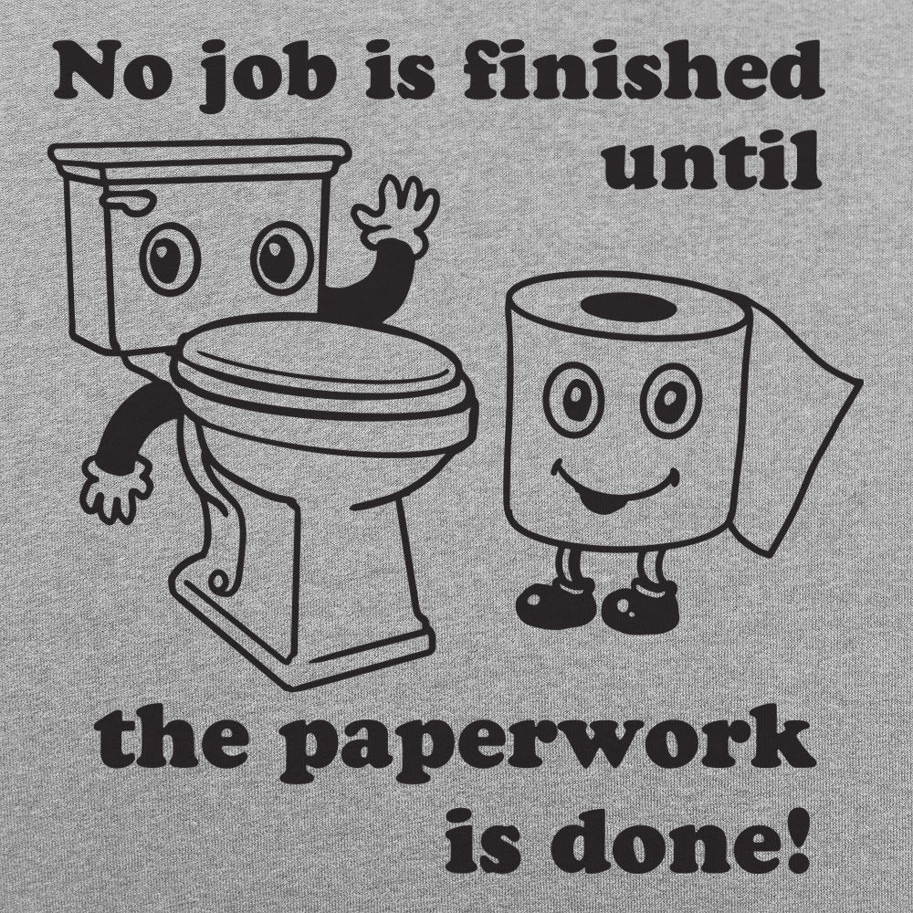 Toilet Paperwork - 6DollarShirts