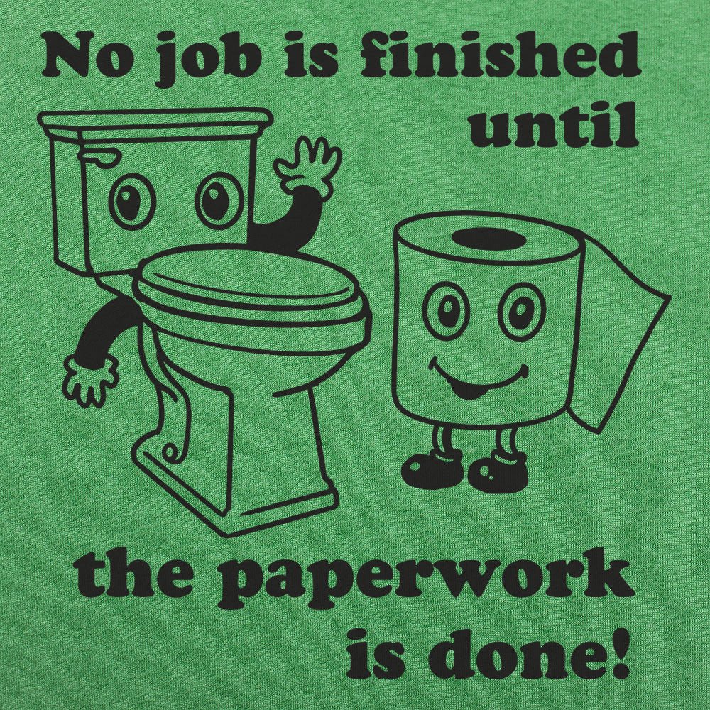 Toilet Paperwork - 6DollarShirts