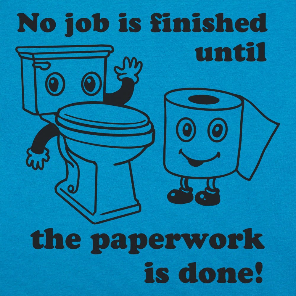 Toilet Paperwork - 6DollarShirts