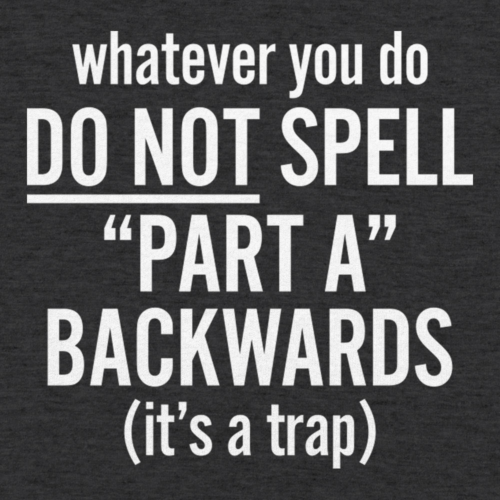 Part A Backwards - 6DollarShirts