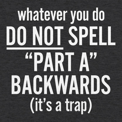 Part A Backwards - 6DollarShirts