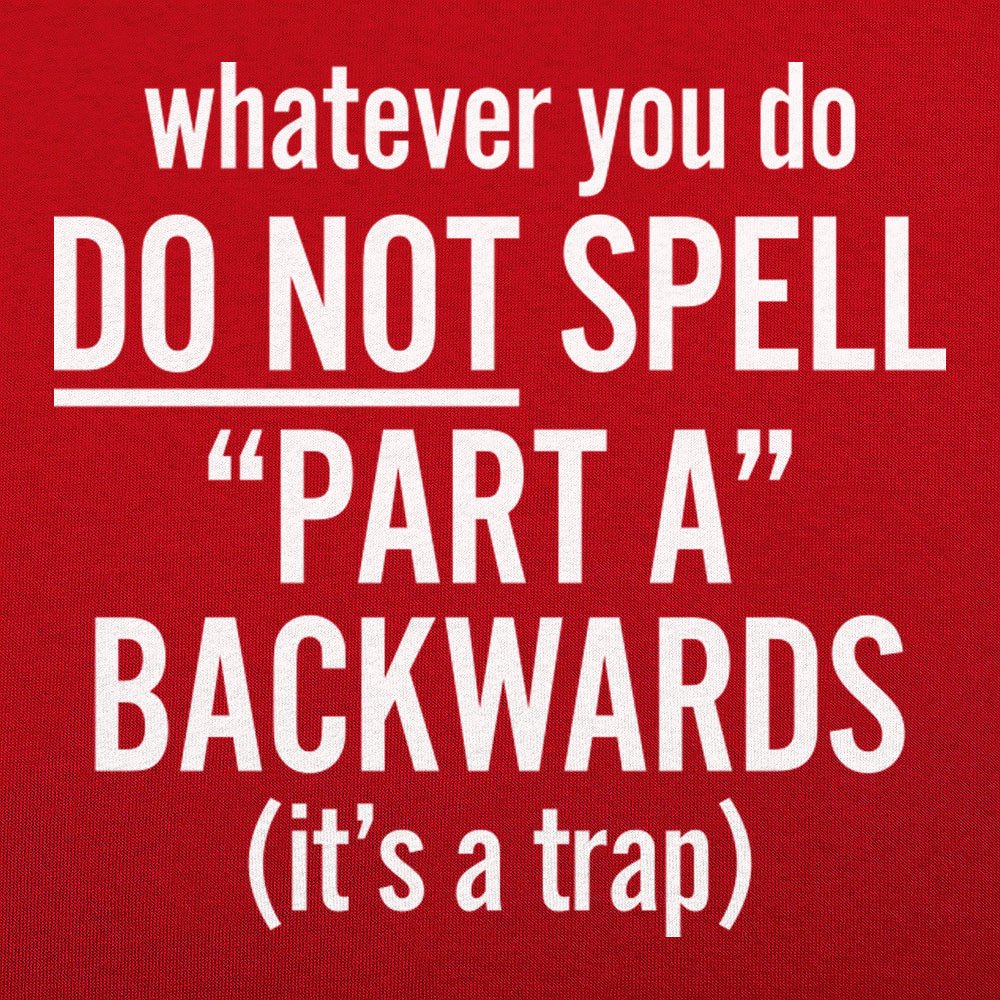 Part A Backwards - 6DollarShirts