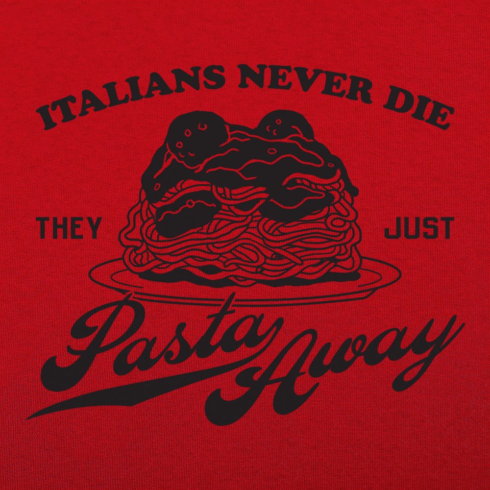 Pasta Away - 6DollarShirts