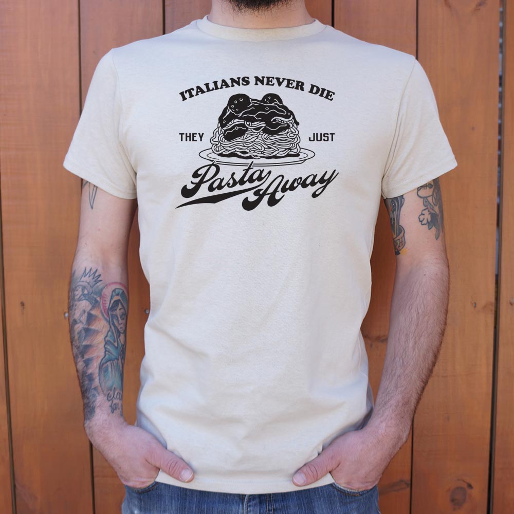 Pasta Away - 6DollarShirts