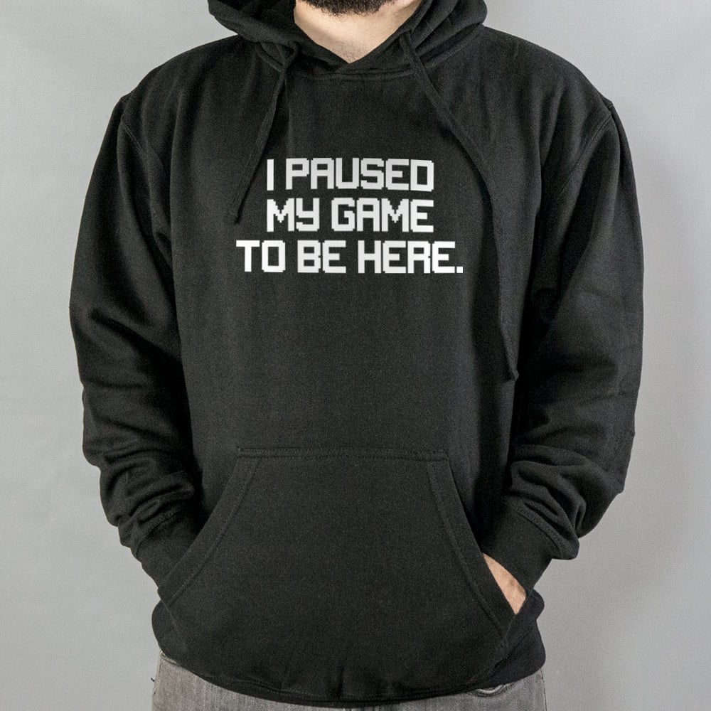 Paused My Game - 6DollarShirts