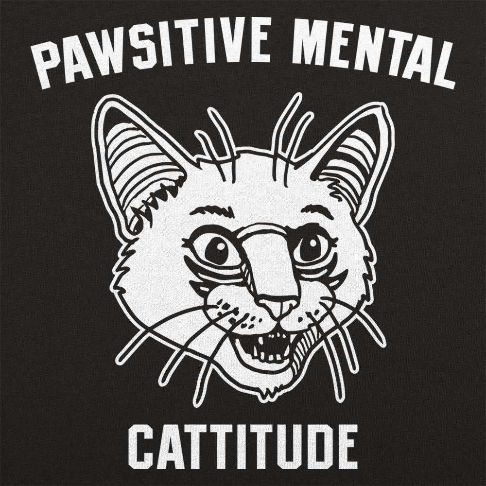 Pawsitive Mental Cattitude