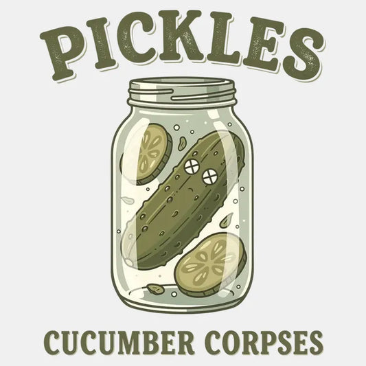 Pickles Are Cucumber Corpses T-Shirt-Default-Thumbnail