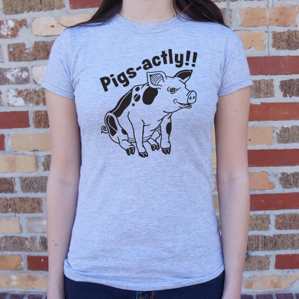 Pigsactly - 6DollarShirts