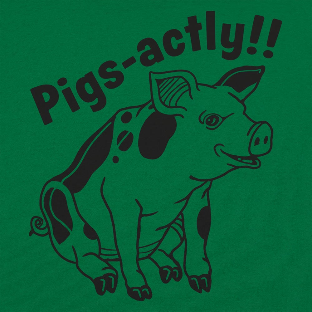 Pigsactly - 6DollarShirts