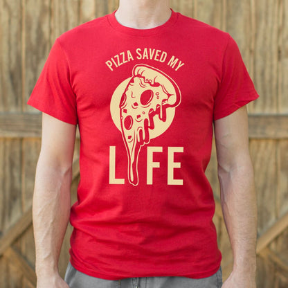 Pizza Saved My Life - 6DollarShirts