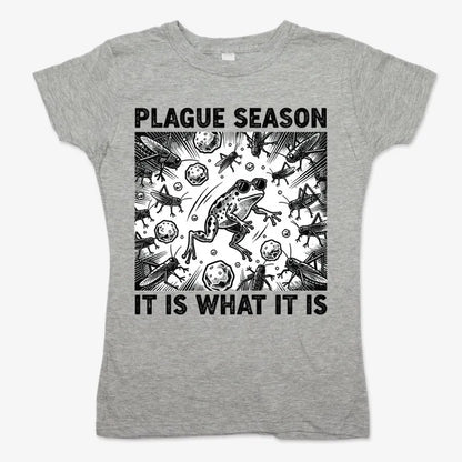 Plague Season: It Is What It Is-Women's T-Shirt-Gray Granite