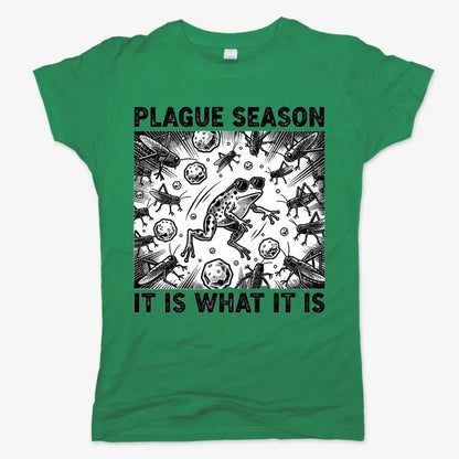 Plague Season: It Is What It Is-Women's T-Shirt-Lucky Green