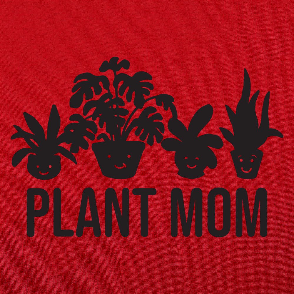 Plant Mom - 6DollarShirts
