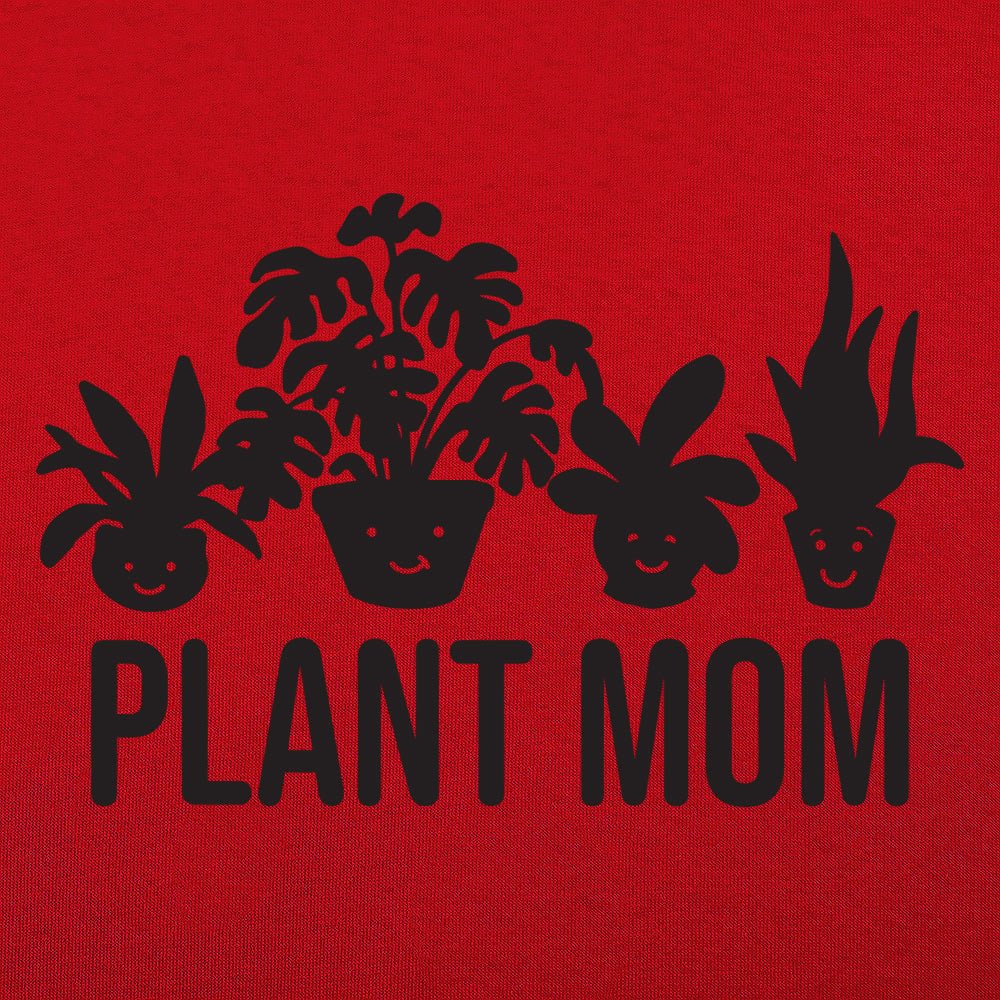 Plant Mom - 6DollarShirts