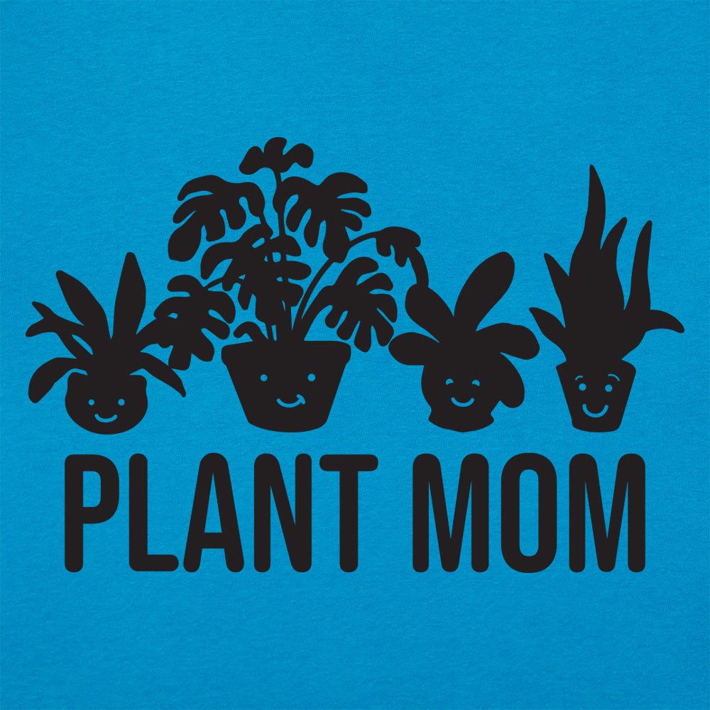 Plant Mom - 6DollarShirts