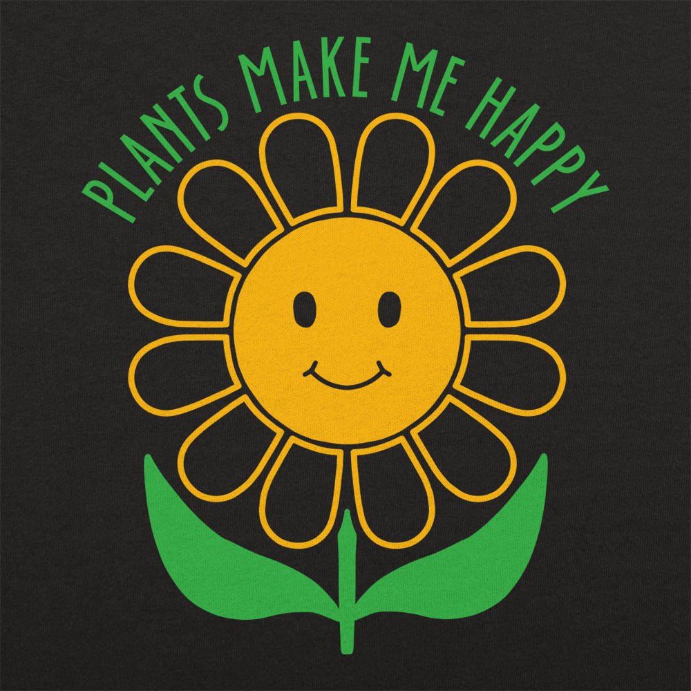 Plants Make Me Happy