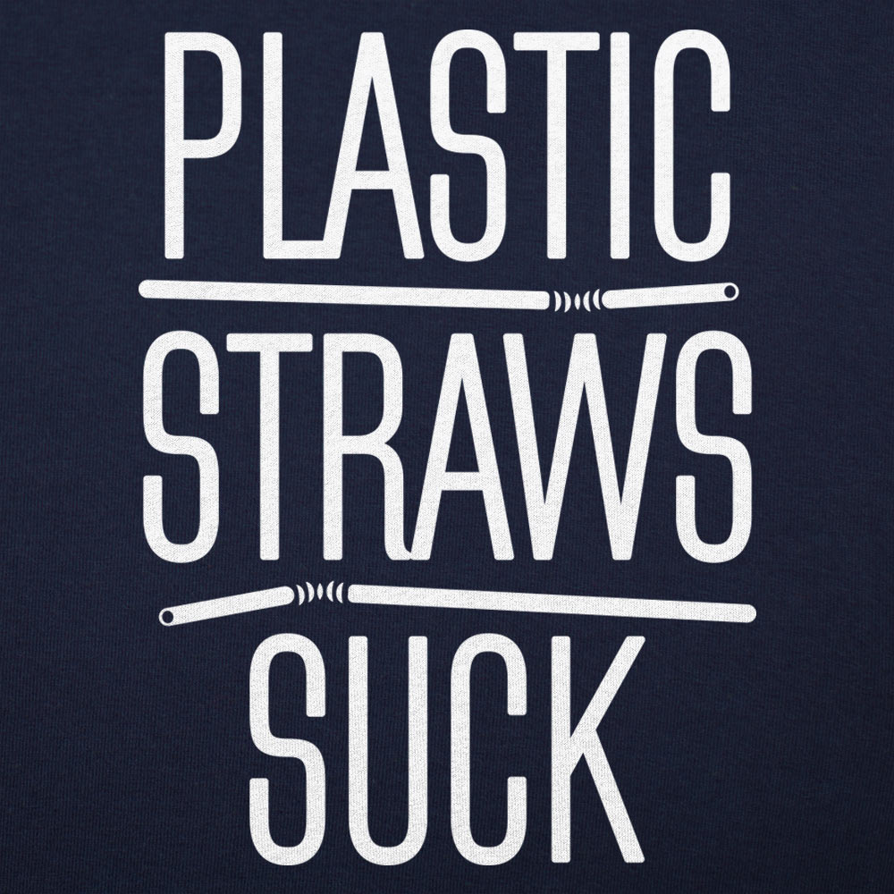 Plastic Straws Suck - 6DollarShirts