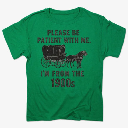 Please Be Patient, I'm From the 1900s-Men's T-Shirt-Kelly Green Heather
