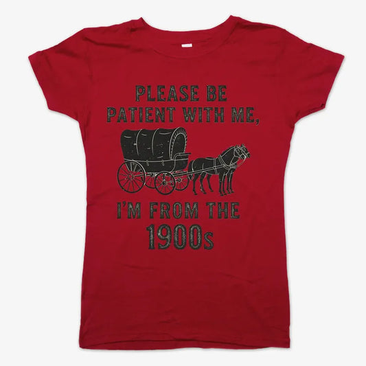 Please Be Patient, I'm From the 1900s-Women's T-Shirt-Deep Red