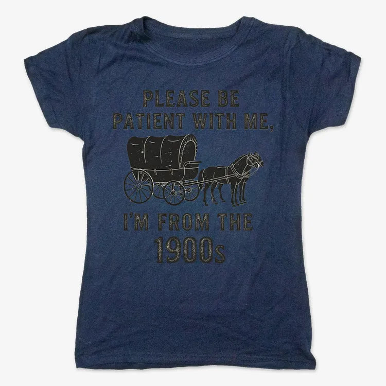 Please Be Patient, I'm From the 1900s-Women's T-Shirt-True Navy