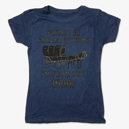 Please Be Patient, I'm From the 1900s-Women's T-Shirt-True Navy