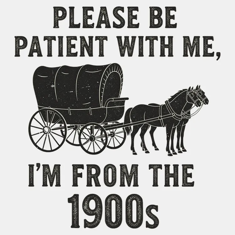 Please Be Patient, I'm From the 1900s-Default-Thumbnail