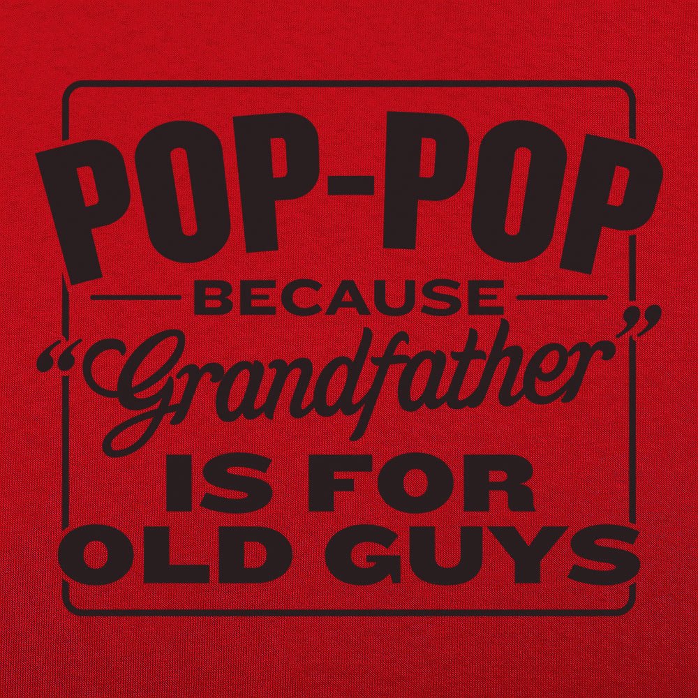 Pop - Pop - 6DollarShirts