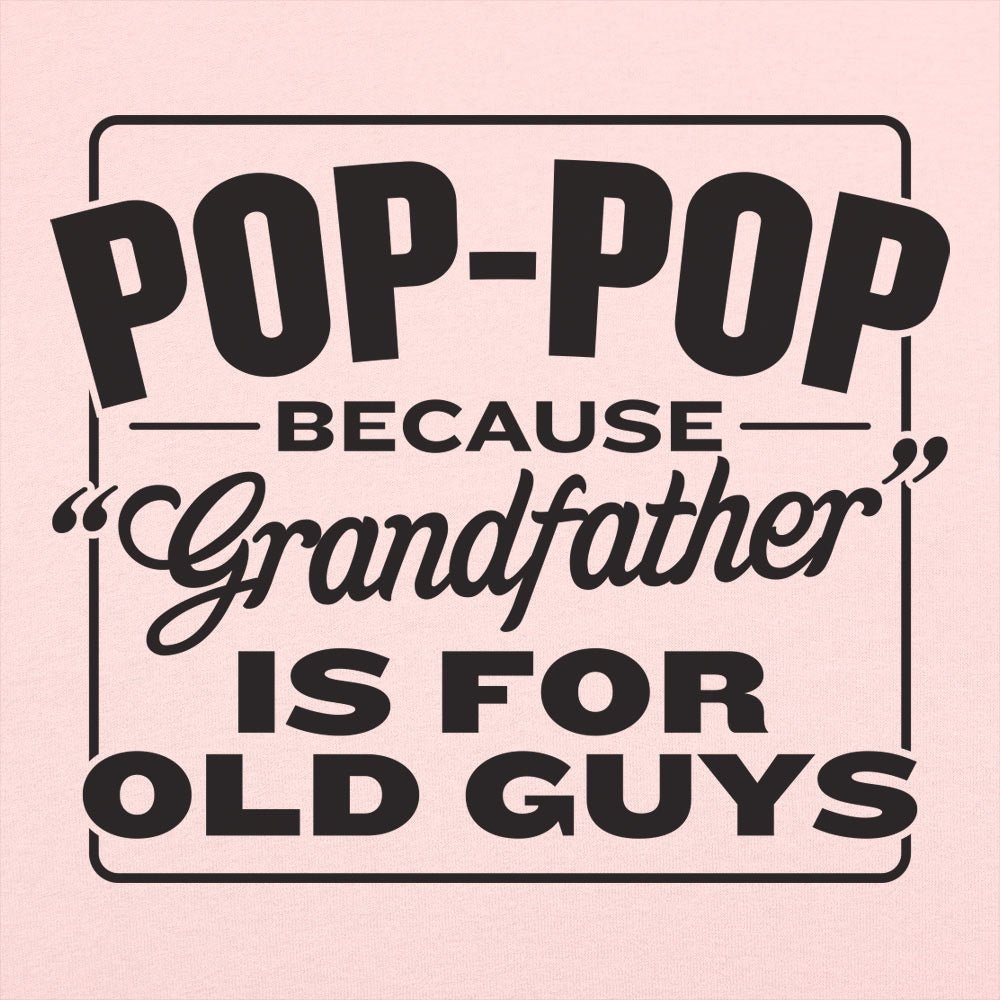 Pop - Pop - 6DollarShirts
