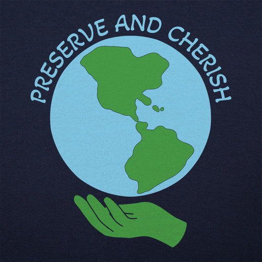 Preserve and Cherish - 6DollarShirts
