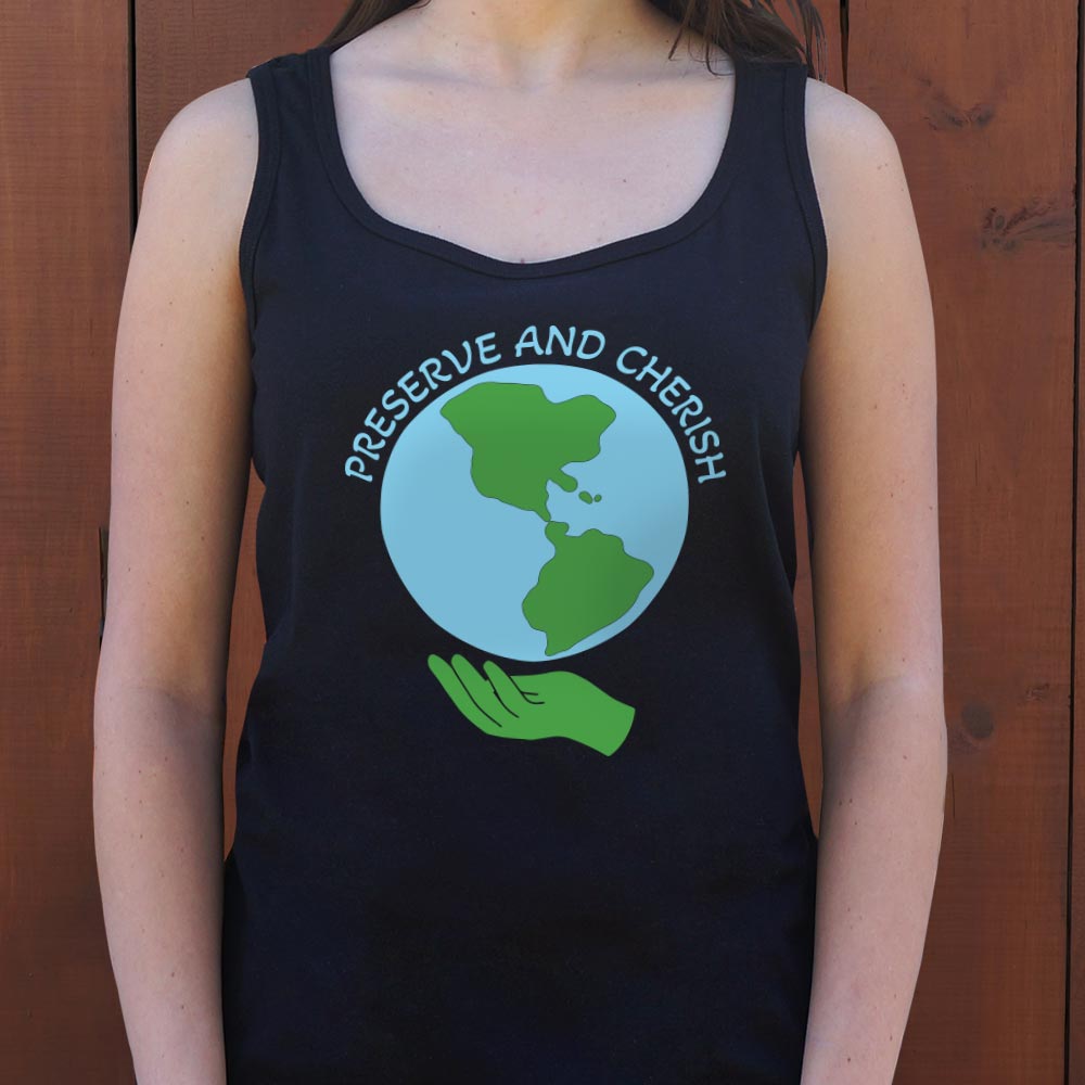 Preserve and Cherish - 6DollarShirts