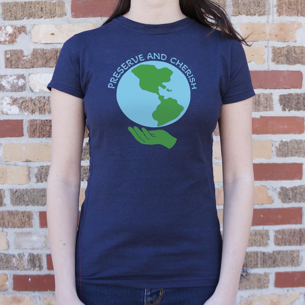 Preserve and Cherish - 6DollarShirts