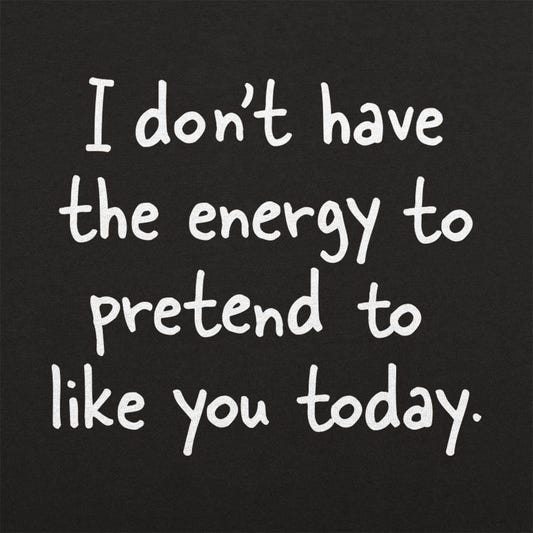 Pretend to Like You - 6DollarShirts