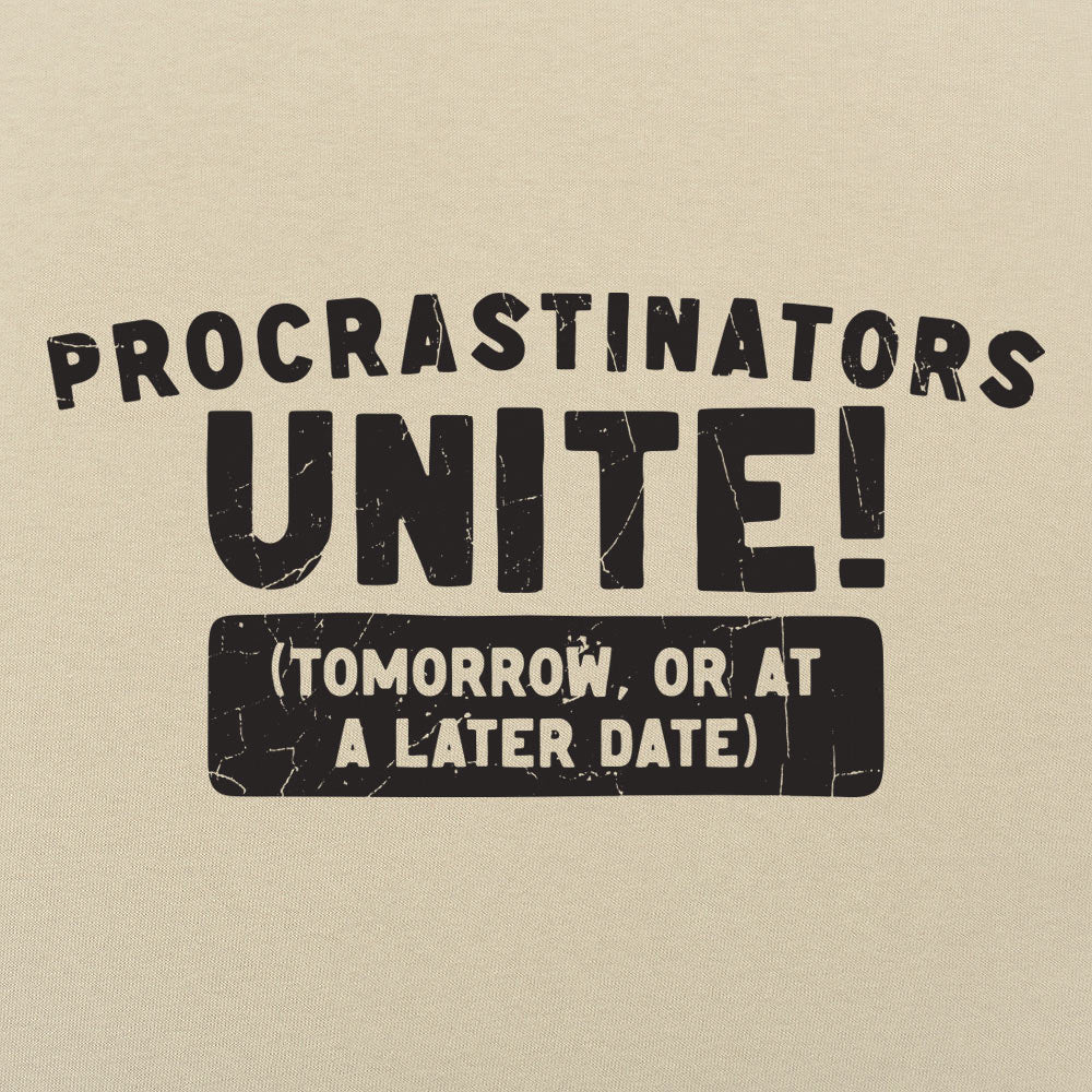 Procrastinators Unite