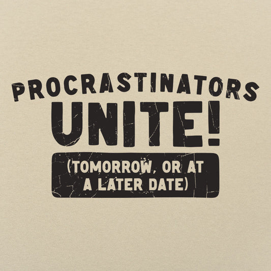Procrastinators Unite