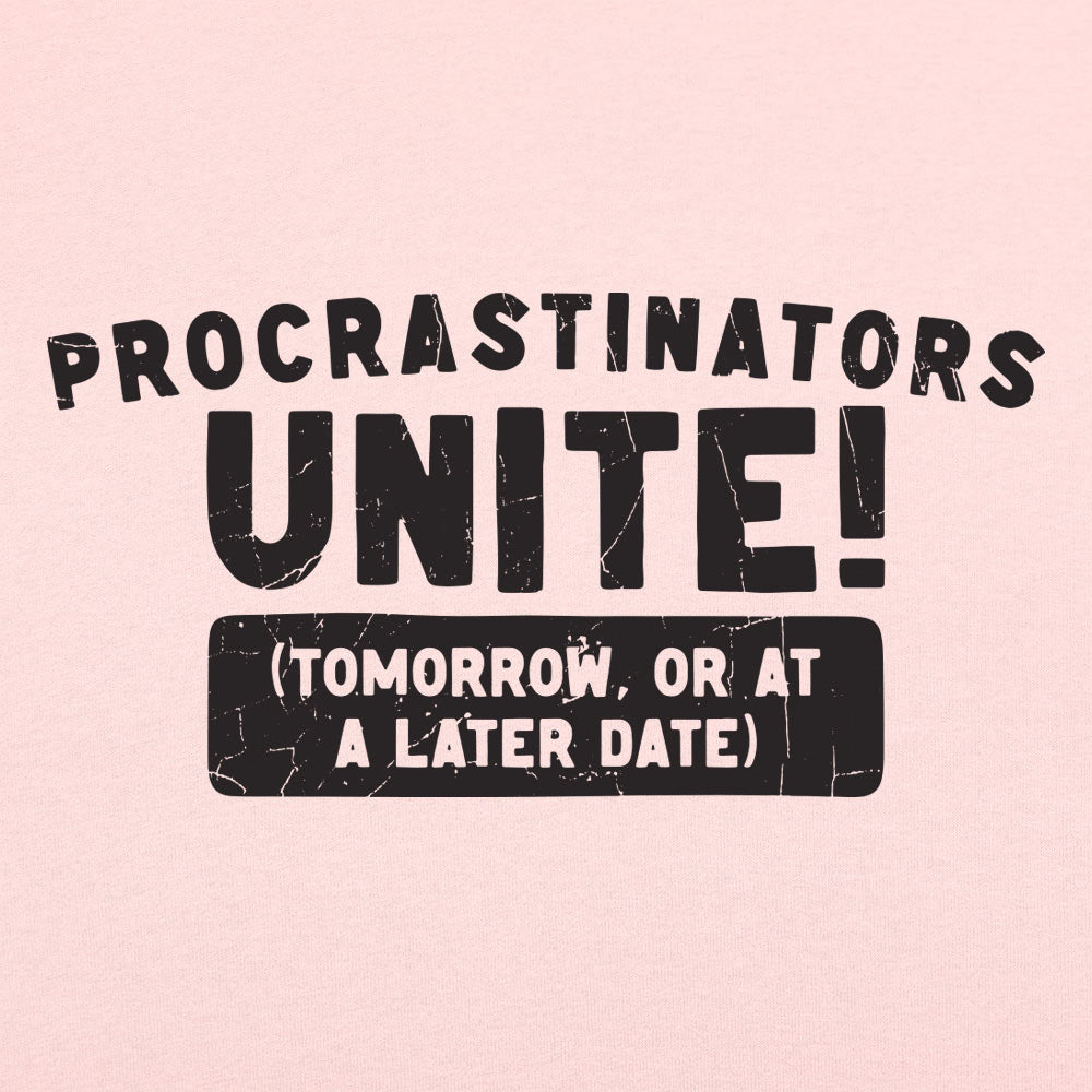 Procrastinators Unite