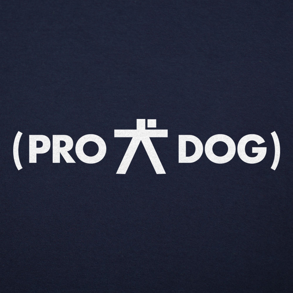 Pro Dog - 6DollarShirts