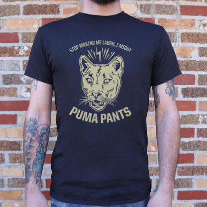 I Might Puma Pants, Stop Making Me Laugh