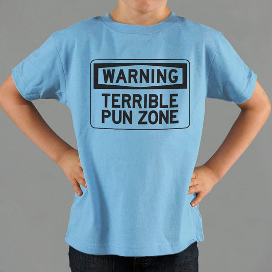Warning Terrible Pun Zone - 6DollarShirts