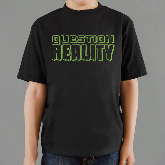 Question Reality - 6DollarShirts