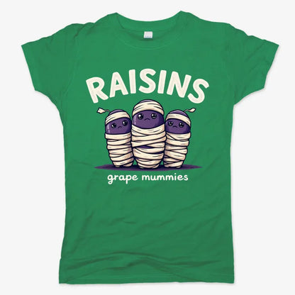 Raisins Grape Mummies-Women's T-Shirt-Lucky Green
