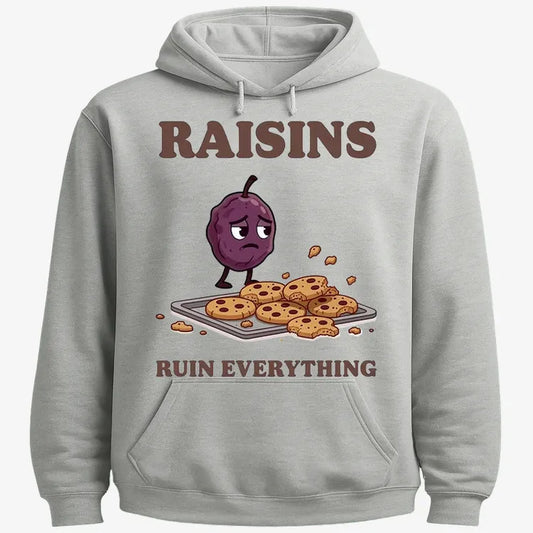Raisins Ruined Everything T-Shirt-Hoodie-Gray Heather