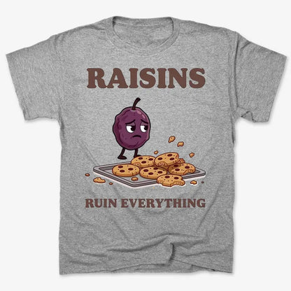 Raisins Ruined Everything T-Shirt-Men's T-Shirt-Gray Heather