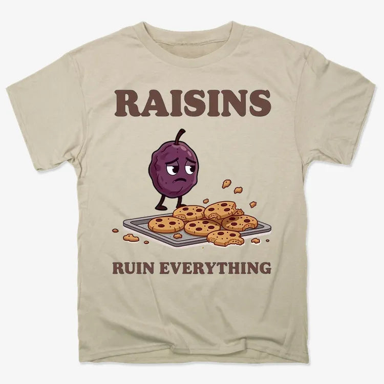 Raisins Ruined Everything T-Shirt-Men's T-Shirt-Sand